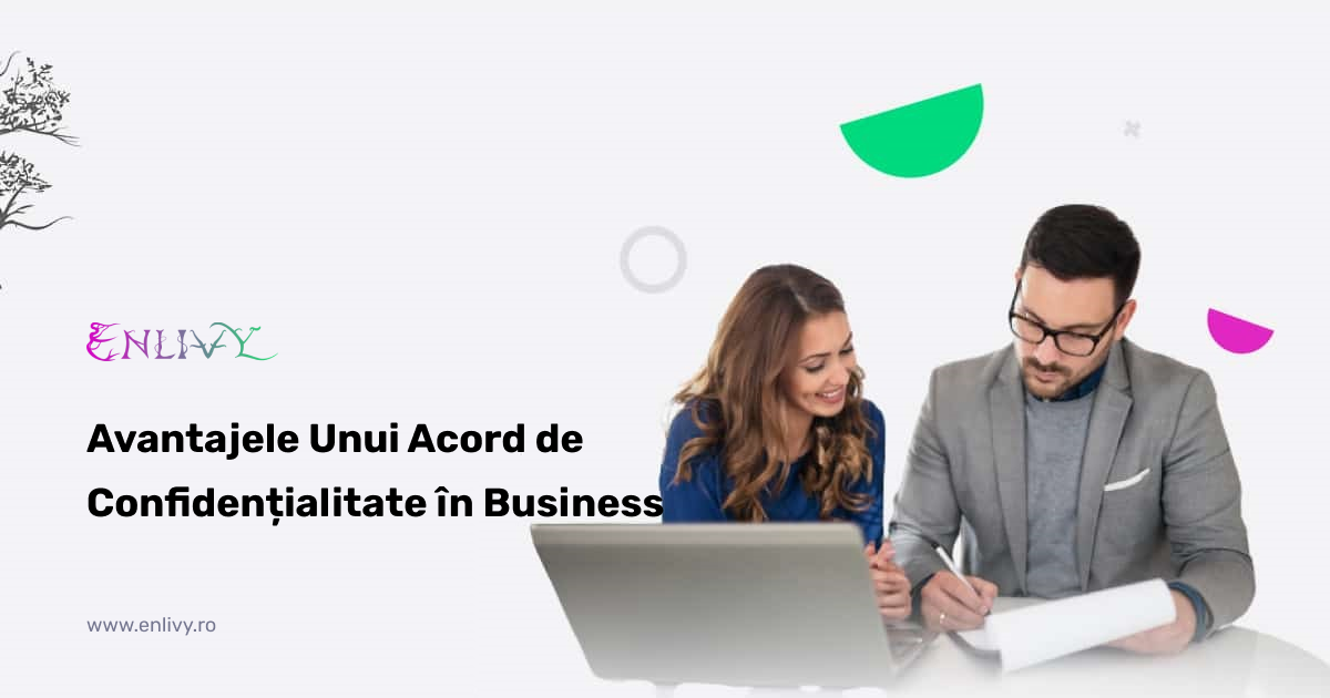 Avantajele unui acord de confidentialitate in business