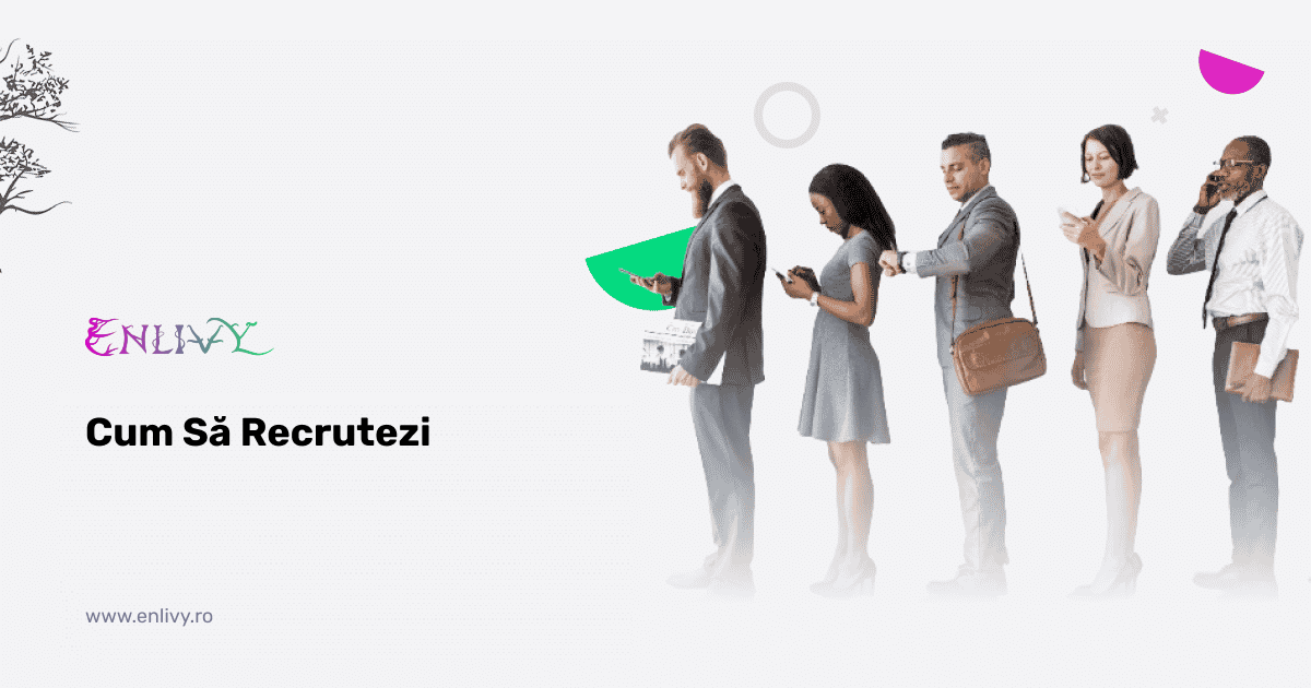 cum sa recrutezi angajati