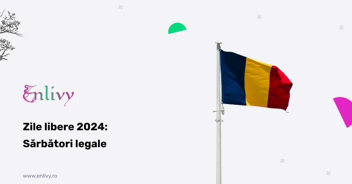 Imagine reprezentativa pentru articolul Zile Libere 2024 Sarbatori legale in Romania