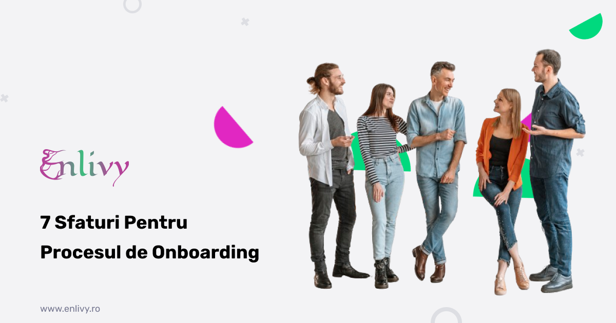 7 sfaturi pentru procesul de onboarding