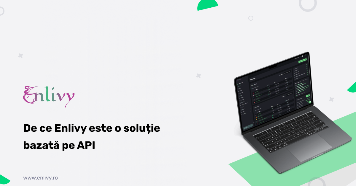 de ce enlivy este o solutie bazata pe api